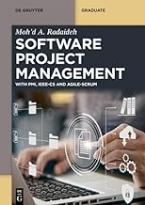 SOFTWARE PROJECT MANAGEMENT : With PMI, IEEE-CS, and Agile-SCRUM Paperback