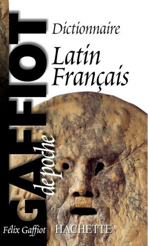 GAFFIOT DE POCHE - DICTIONNAIRE LATIN FRANÇAIS POCHE