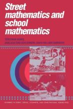 STREET MATHEMATICS AND SCHOOL MATHEMATICS