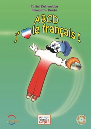 ABCD J'AIME LE FRANCAIS! (+ CD)