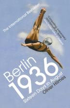 Berlin 1936 : Sixteen Days in August Paperback