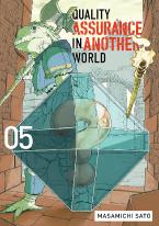 QUALITY ASSURANCE IN ANOTHER WORLD GN VOL 05 Paperback