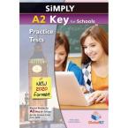 SIMPLY A2 KEY FOR SCHOOLS PRACTICE TESTS STUDENT'S BOOK NEW 2020 FORMAT