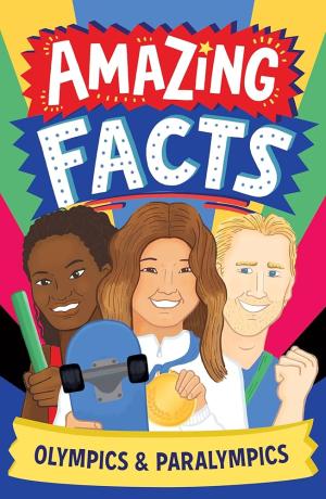 Amazing Facts: Olympics & Paralympics Paperback