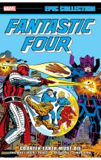 Fantastic Four Epic Collection: Counter-Earth Must Die