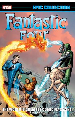 Fantastic Four Epic Collection: World's Greatest Comic Magazine TPB (New Printing 2)