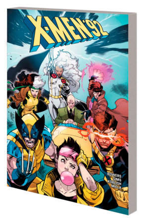 X-MEN '92: THE SAGA CONTINUES    Paperback