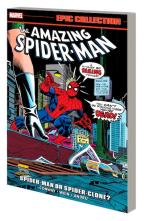 AMAZING SPIDER-MAN EPIC COLLECTION: SPIDER-MAN OR SPIDER-CLONE?   Paperback