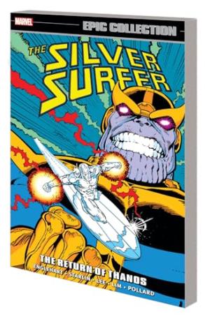 SILVER SURFER EPIC COLLECTION: THE RETURN OF THANOS   Paperback