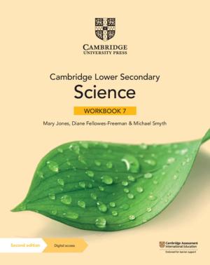 CAMBRIDHE LOWER SECONDARY SCIENCE WORKBOOK7 WITH DIGITAL ACCESS