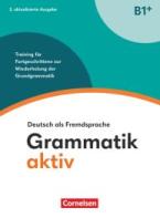 GRAMMATIK AKTIV B1+ 2ND ED