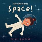 Give Me Some Space! Paperback