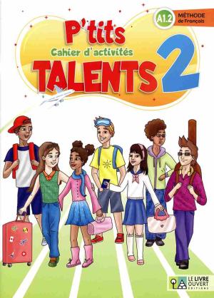 P'TITS TALENTS 2 CAHIER