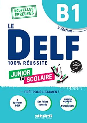 LE DELF JUNIOR ET SCOLAIRE 100% REUSSITE B1 (didierfle.app)