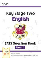 KS2 English SATS Question Book: Stretch - Ages 10-11