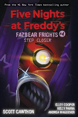 Five Nights at Freddy’s: Fazbear Frights #4 Step Closer