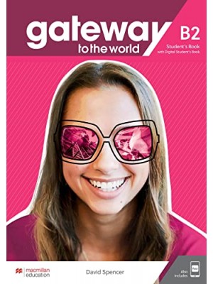 GATEWAY TO THE WORLD B2 SUPER PACK (Student's Book + Workbook + B2 FIRST FOR SCHOOLS)