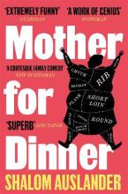 MOTHER FOR DINNER