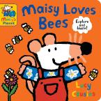 Maisy Loves Bees