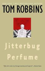 Jitterbug Perfume : A Novel