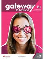 GATEWAY TO THE WORLD B2 SUPER PACK (Student's Book + Workbook + B2 FIRST FOR SCHOOLS)