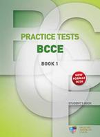 PRACTICE TESTS FOR THE BCCE EXAM Student's Book N/E 2024