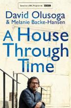 A HOUSE THROUGH TIME