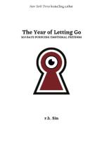 The Year of Letting Go : 365 Days Pursuing Emotional Freedom HC