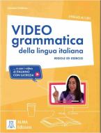 VIDEOGRAMMATICA DELLA LINGUA ITALIANA REGOLE ED ESERCIZI A1 + A2 STUDENTE