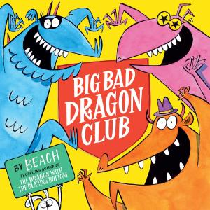 BIG BAD DRAGON CLUB Paperback