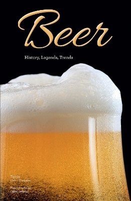 Beer : History, Legends, Trends HC