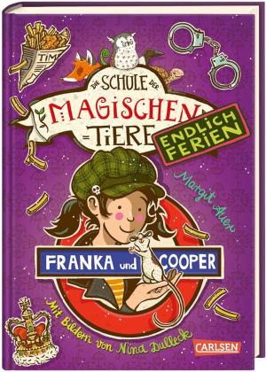 DIE SCHULE DER MAGISCHEN TIERE 8: FRANKA UND COOPER