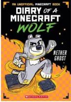 DIARY OF A MINECRAFT WOLF # 3 NETHER GHOST Paperback