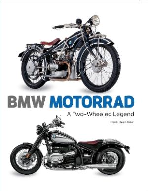 BMW Motorrad : A Two-wheeled Legend HC