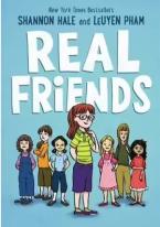 REAL FRIENDS (FRIENDS TRIOLOGY, BOOK 1)