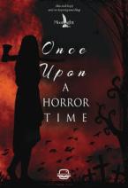 Once upon a horror time