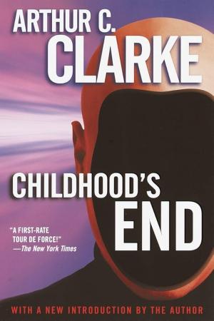 CHILDHOOD'S END: A NOVEL