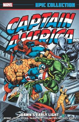 CAPTAIN AMERICA EPIC COLLECTION: DAWN'S EARLY LIGHT   Paperback