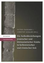 Die Aussenbeziehungen Pontischer Und Kleinasiatischer Stadte in Hellenistischer Und Romischer Zeit: Paperback