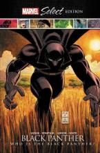 BLACK PANTHER: WHO IS THE BLACK PANTHER? MARVEL SELECT EDITION   HC