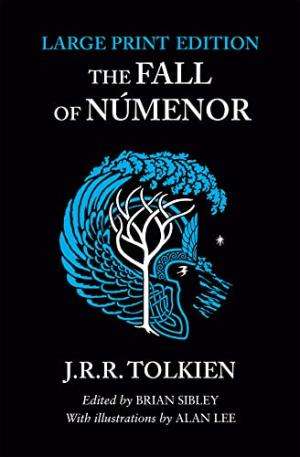 The Fall of Numenor : And Other Tales from the Second Age of Middle-Earth