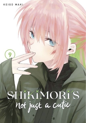 SHIKIMORIS NOT JUST A CUTIE GN VOL 09 (C: 0-1-0)