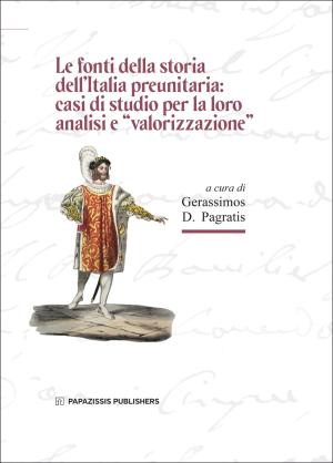 Le fonti della storia dell’Italia preunitaria