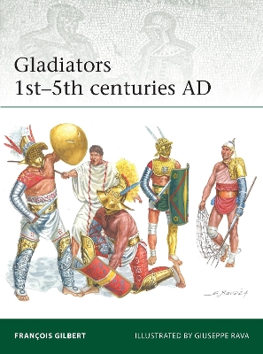 GLADIATORS 1ST-5TH CENTURIES AD Paperback