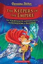 The Keepers of the Empire (Geronimo Stilton and the Kingdom of Fantasy #14)