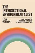 The Intersectional Environmentalist HC