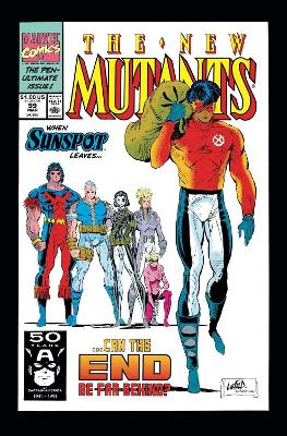 NEW MUTANTS EPIC COLLECTION: THE END OF THE BEGINNING   Paperback