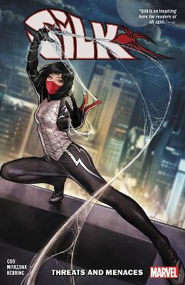 SILK VOL. 1: THREATS AND MENACES    Paperback