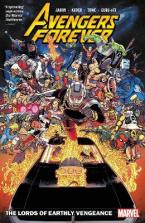 AVENGERS FOREVER VOL. 1: THE LORDS OF EARTHLY VENGEANCE   Paperback