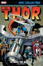 THOR EPIC COLLECTION: TO WAKE THE MANGOG   Paperback